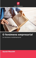 O fenómeno empresarial