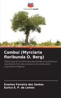 Cambuí (Myrciaria floribunda O. Berg)