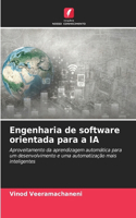 Engenharia de software orientada para a IA