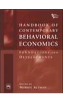 Handbook Of Contemporary Behavioral Economics : Foundations And Developments