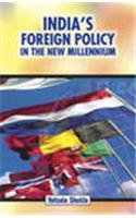 India'S Foreign Policy in the New Millennium