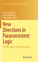 New Directions in Paraconsistent Logic: 5th Wcp, Kolkata, India, February 2014