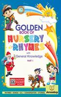 Jeevandeep Golden Book of Nursery Rhymes with General Knowledge and QR Code for Videos - Part 1. 1-3 years