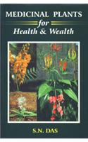 Medicinal Plants for Health and Wealth*