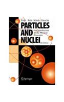 Particles and Nuclei: An Introduction to the Physical Concepts, 6e