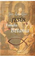 Jesus Y La Familia de Betania