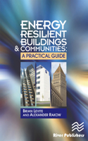 Energy Resilient Buildings and Communities