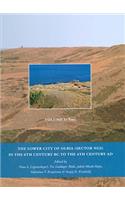 Lower City of Olbia (Sector NGS) in the 6th Century BC to the 4th Century AD 2 Volume Set