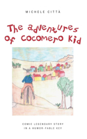 The adventures of Cocomero Kid