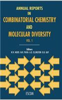 Annual Reports in Combinatorial Chemistry and Molecular Diversity