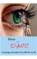 Ideas for Change