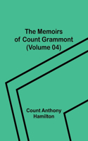 Memoirs of Count Grammont (Volume 04)