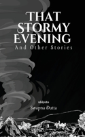 That Stormy Evening and Other Stories