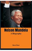 Nelson Mandela - A Biography