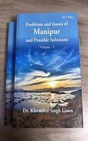 Problems and Issues of Manipur and Possible Solutions ( 2 Vols Set)
