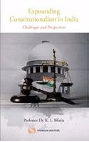 Expounding Constitutionalism in India: Challenges and Perspectives