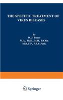 Specific Treatment of Virus Diseases