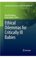 Ethical Dilemmas for Critically Ill Babies