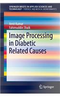 Image Processing in Diabetic Related Causes