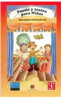 Poesia y Teatro Para Ninos: (Coleccion Escritores Centroamericanos)