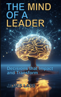 The Mind of a Leader