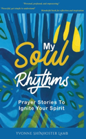 My Soul Rhythms