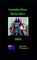 Australian Horse Racing Diary 2021