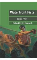 Waterfront Fists