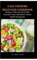 Easy Thyroid Beginner Cookbook
