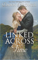Linked Across Time: Volume Three(3 Linked Across Time)