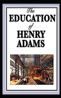 The Education of Henry Adams Illustrated