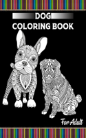 Dog Coloring Book for Adult