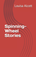 Spinning-Wheel Stories