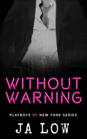 Without Warning: (5 Playboys of New York)