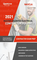 2021 NASCLA Master Unlimited Electrical Contractor Exam Prep - Volume 2: Study Review & Practice Exams