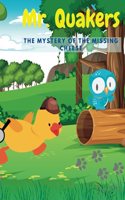 Mr. Quakers and the Mystery of the Missing Cheese