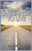 Chance to Live