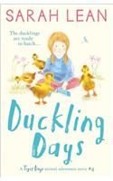 Duckling Days (Tiger Days, Book 4)