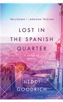Lost In The Spanish Quarter