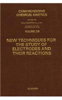 New Techniques for the Study of Electrodes and Their Reactions