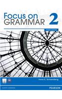 Value Pack: Focus on Grammar 2 Student Book with MyEnglishLab and Workbook