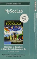 NEW MyLab Sociology  with Pearson eText Student Access Code Card for Sociology, The Essentials (standalone)