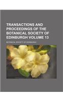 Transactions and Proceedings of the Botanical Society of Edinburgh Volume 13