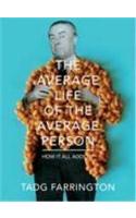 The Average Life Of The Average Person