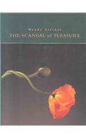 The Scandal of Pleasure