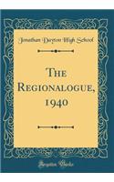 The Regionalogue, 1940 (Classic Reprint)
