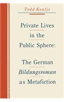 Private Lives in the Public Sphere