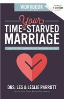 Your Time-Starved Marriage Workbook for Men