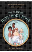 Ultimate Guys' Body Book