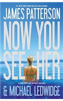 Now You See Her - Free Preview: The First 29 Chapters